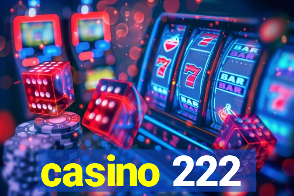 casino 222